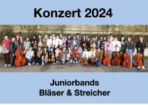 Konzert der Juniorbands Bläser und Streicher